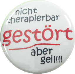 Gestört aber Geil - Button